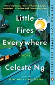 Little Fires Everywhere: A Novel